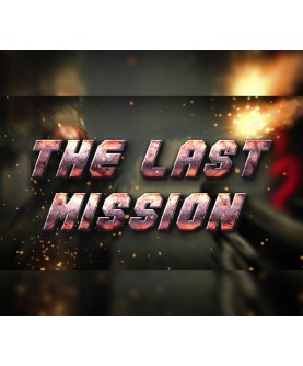The Last Mission Steam Key GLOBAL